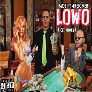 Lowo (Get Money) [Explicit]