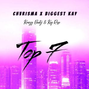 Top 7 (O Jola Le Mang?) (feat. Biggest KaY, Kreezy Beatz & Kay rose)