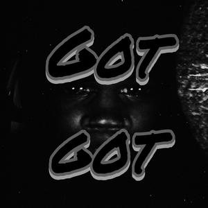 Got Got (Explicit)