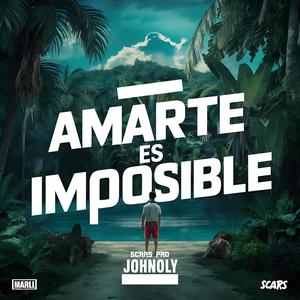 Amarte es imposible (feat. Johnoly)