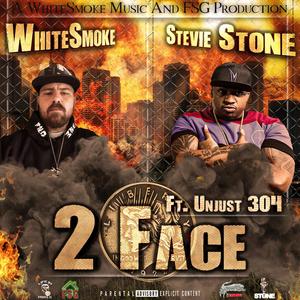 2 Face (feat. Stevie Stone & Unjust 304) [Explicit]