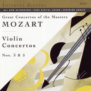 Mozart: Violin Concertos Nos. 3, 5 & Adagio and Fugue in C Minor, K. 546
