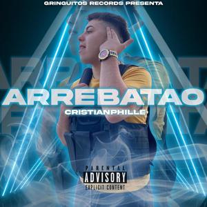 Arrebatao (Explicit)