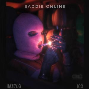 Baddie Online (feat. Ic3) [Explicit]