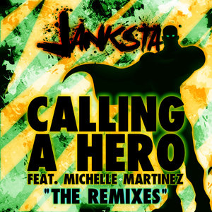 Calling a Hero Feat. Michelle Martinez (Vena Cava Remix)