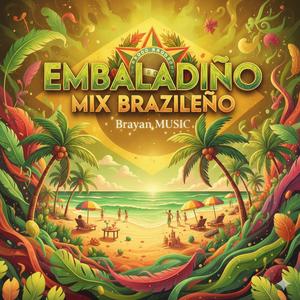 EMBALADIÑO MIX BRASILEÑO