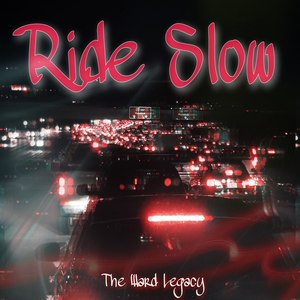 Ride Slow