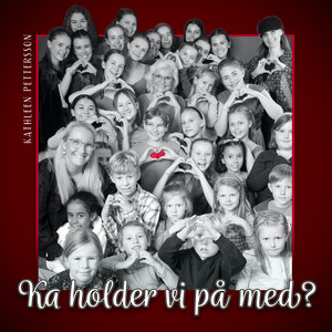 Ka holder vi på med?