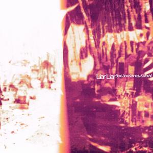 Liar Liar (feat. ana kennedy & kiroshi) (Explicit)