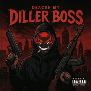Diller Boss (Explicit)