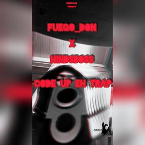 Code Up Eh Trap (feat. Hindsboss & Coote.clan) (Marksman beat)