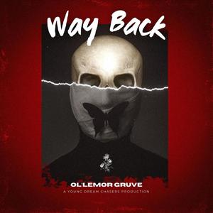 Way Back (feat. Recklezz Truth) [Explicit]