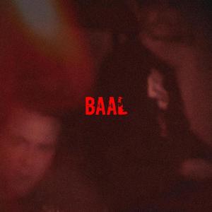 BAAL (feat. Ninja DRK & L. Cutting) (Explicit)