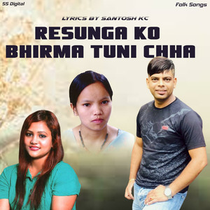 Resunga Ko Bhirma Tuni Chha