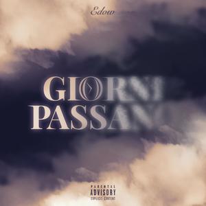 Giorni passano (Explicit)