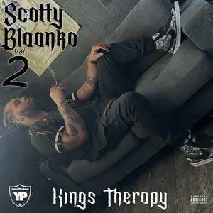 Scotty Blaanko 2: Kings Therapy (Explicit)