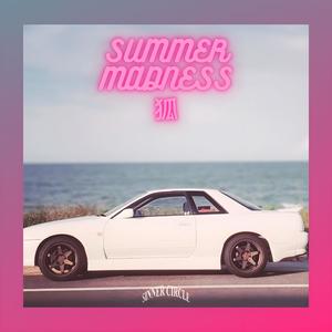 SUMMER MADNESS (Explicit)