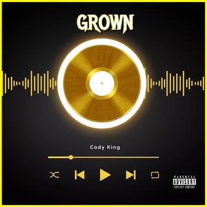 Grown (Explicit)