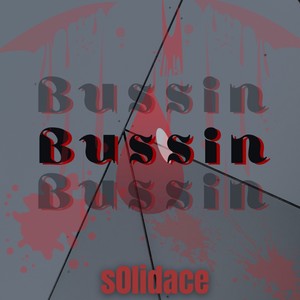 Bussin (Explicit)