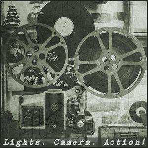 Lights, Camera, Action! (Explicit)