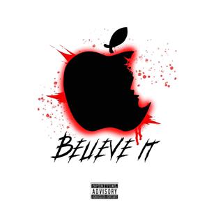 Believe it (feat. Jiggy Boy Tax)