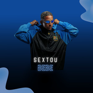 Sextou Bebe (Explicit)