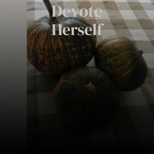 Devote Herself