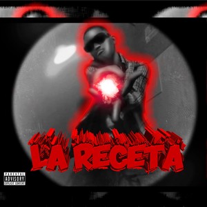 La Receta (Explicit)