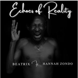 Echoes of Reality (feat. Hannah Zondo)