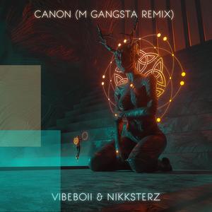 Canon (M Gangsta Remix)