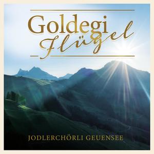 Goldegi Flügel (feat. Jodlerchörli Geuensee)