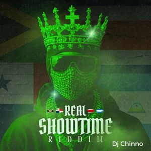 Real Showtime Riddim (Explicit)