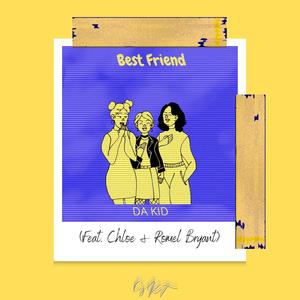 Best Friend (feat. CHL03 & Romel Bryant Jr.)