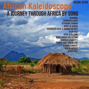 African Kaleidoscope: A Journey Through Africa by Song, Volume 7