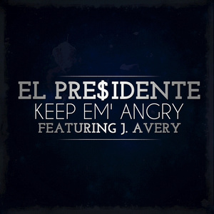 Keep Em' Angry (Explicit)