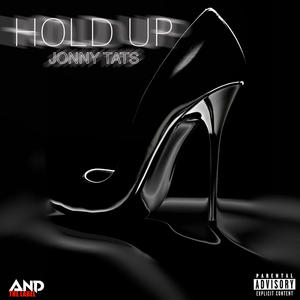 HOLD UP (Explicit)