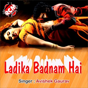 Ladika Badnam Hai