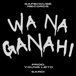 Sardi - Wa Na Ganahi