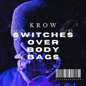 Switches Over Body Bags (Explicit)