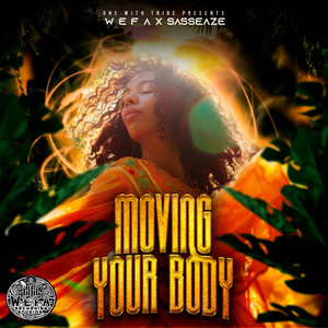 Moving Your Body (Explicit)