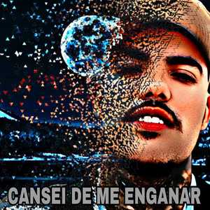 Cansei de Me Enganar (Explicit)