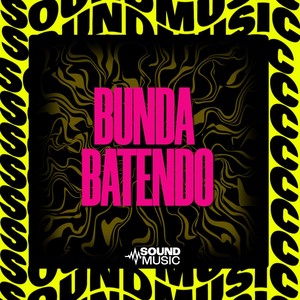 BUNDA BATENDO - (SUPER SLOWED|Explicit)