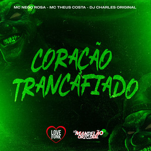 MC Nego Rosa - Coração Trancafiado (Explicit)
