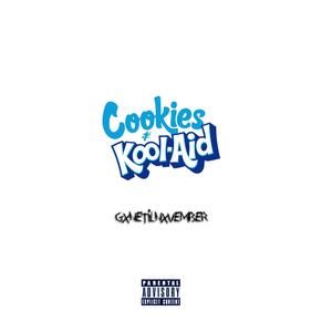 Cookies & Kool-Aid (Explicit)