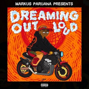 Dreaming Out Loud (Explicit)