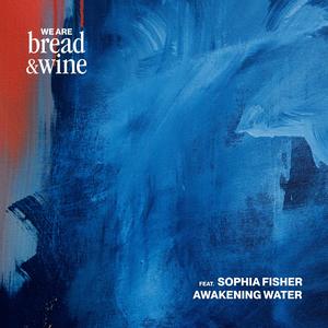 Awakening Water (feat. Sophia Fisher)