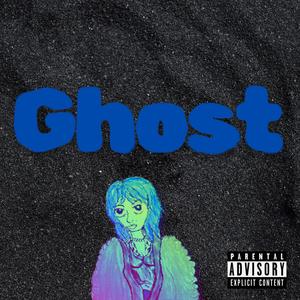 Ghost (Explicit)