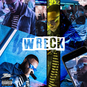 Wreck (Explicit)