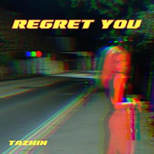 Regret You