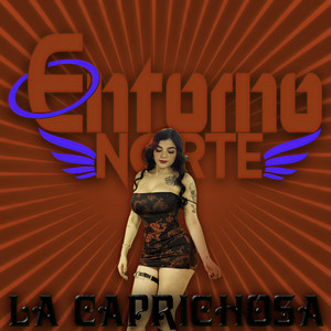 La Caprichosa (Explicit)